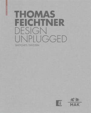 Thomas Feichtner Design Unplugged de C Mak – Sterrei