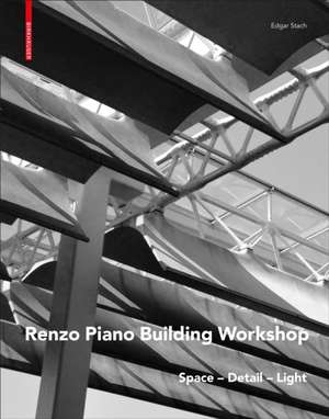 Renzo Piano – Space – Detail – Light de Edgar Stach