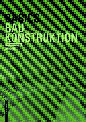 Basics Baukonstruktion de Andreas Achilles