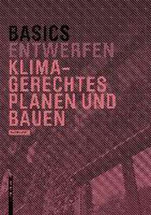 Basics Klimagerechtes Planen und Bauen de Bert Bielefeld