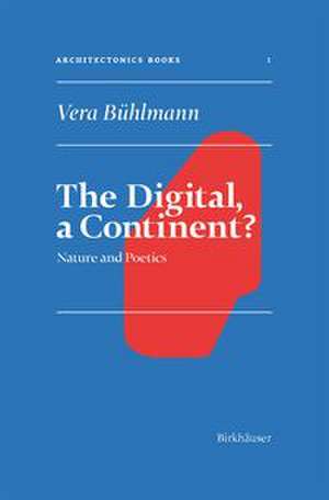 Digital, a Continent? de Vera Bühlmann