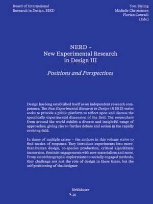 NERD - New Experimental Research in Design 3 de Tom Bieling