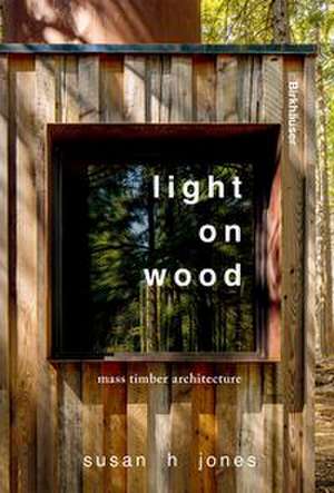 Light on Wood de Susan Jones