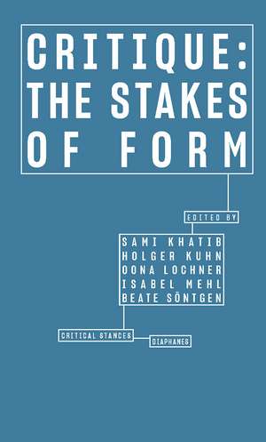 Critique: The Stakes of Form de Sami Khatib