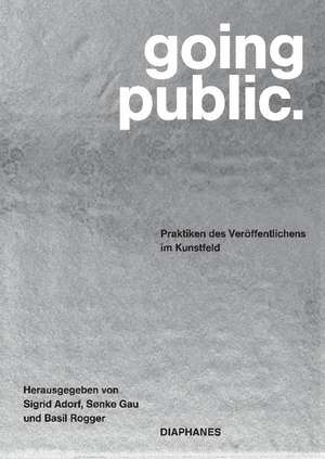 going public. de Basil Rogger