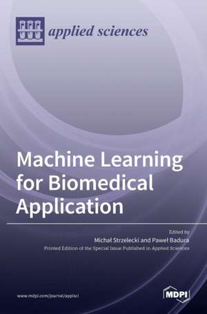 Machine Learning for Biomedical Application