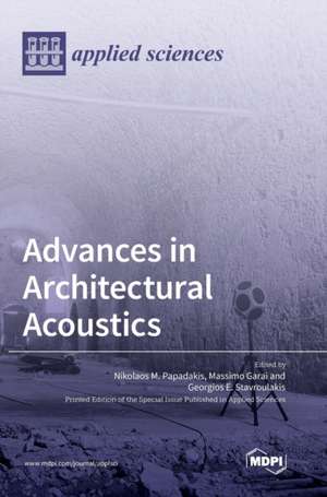 Advances in Architectural Acoustics de Nikolaos M. Papadakis