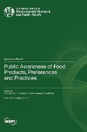 Public Awareness of Food Products, Preferences and Practices