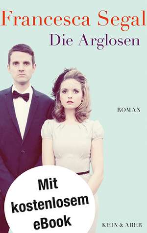 Die Arglosen de Francesca Segal