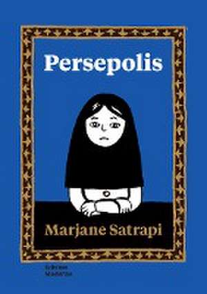 Persepolis de Marjane Satrapi