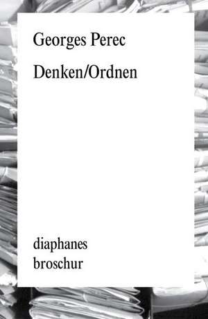 Denken/Ordnen de Georges Perec