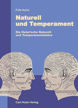 Naturell und Temperament de Fritz Aerni