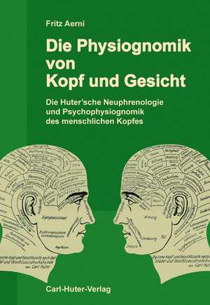 Die Physiognomik von Kopf und Gesicht de Fritz Aerni