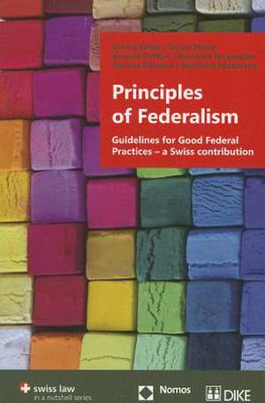 Principles of Federalism de Arnold Koller