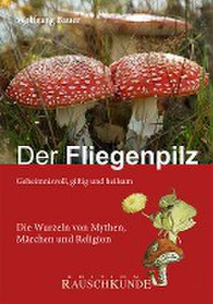 Der Fliegenpilz de Wolfgang Bauer