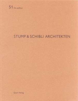 Stump & Schibli de Dorothee Huber