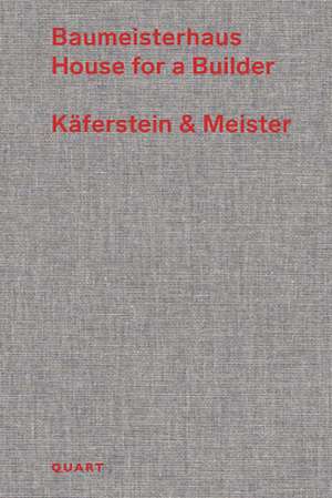 Baumeisterhaus - Kaferstein & Meister