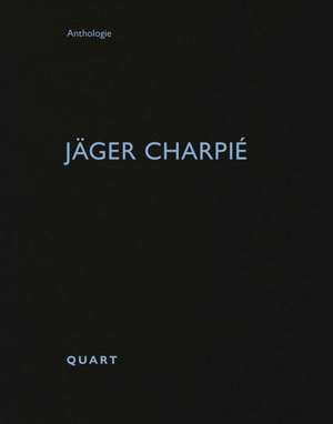 Jäger Charpié de Heinz Wirz