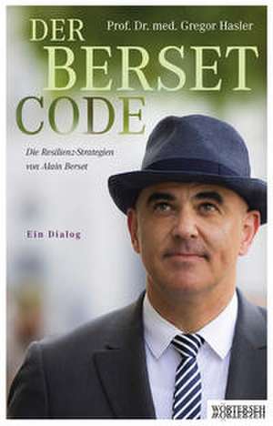 Der Berset-Code de Gregor Hasler