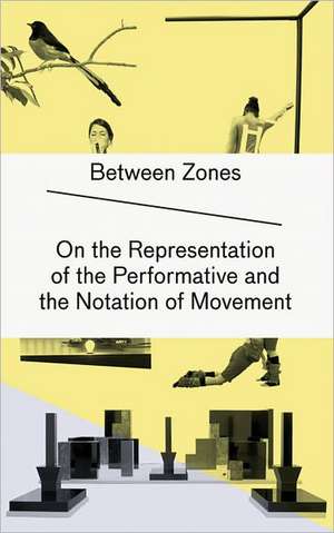 Between Zones de Philip Auslander