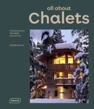 all about CHALETS de Sibylle Kramer