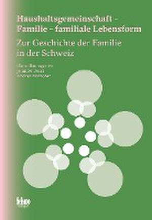 Haushaltsgemeinschaft - Familie - familiale Lebensform de Diana Baumgarten