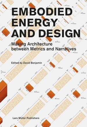 Embodied Energy and Design de David Benjamin