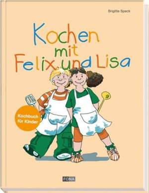 Kochen mit Felix und Lisa de Brigitte Speck