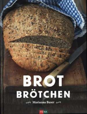 Brot - Brötchen de Marianna Buser