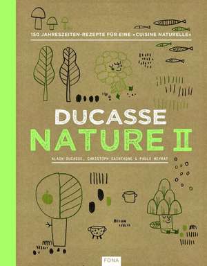 Nature II de Alain Ducasse