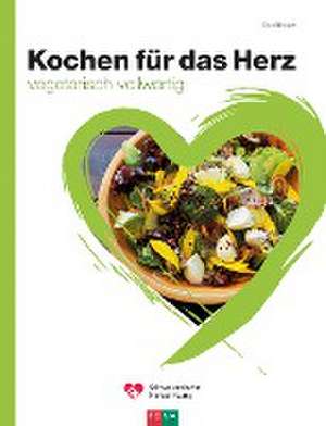 Kochen für das Herz de Erica Bänziger