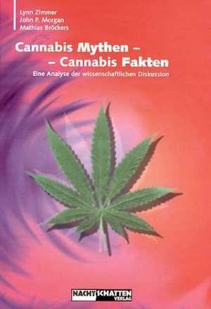 Cannabis Mythen - Cannabis Fakten de Mathias Bröckers