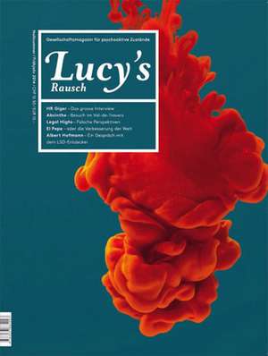 Lucy's Rausch