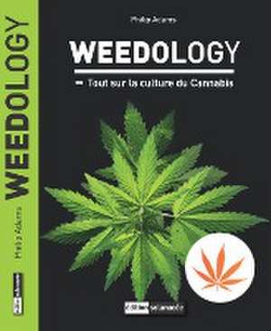 Weedology de Philip Adams