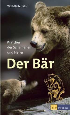 Der Bär de Wolf-Dieter Storl