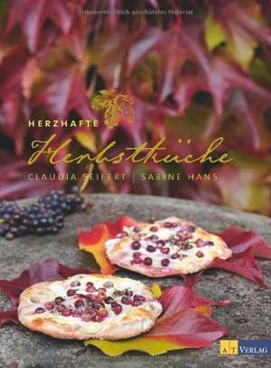 Herzhafte Herbstküche de Claudia Seifert