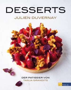 Desserts de Julien Duvernay