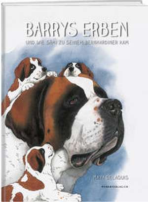 Barrys Erben de Maya Delaquis