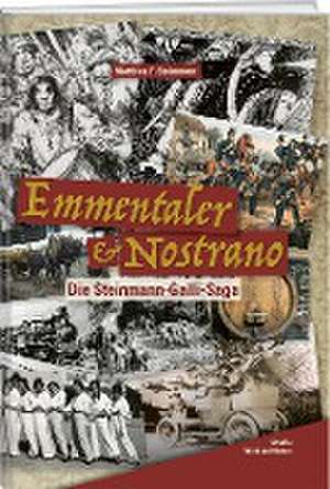 Emmentaler & Nostrano de Matthias F. Steinmann