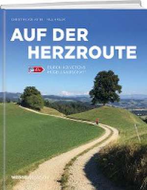 Auf der Herzroute de Christian von Aster