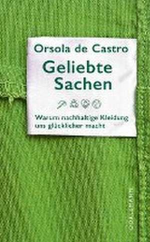 Geliebte Sachen de Orsola de Castro