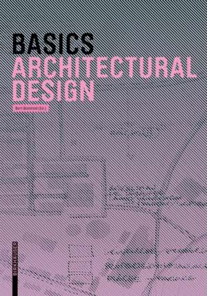 Basics Architectural Design de Bert Bielefeld