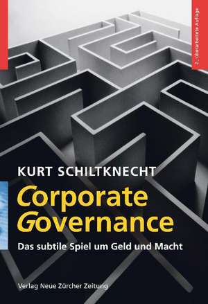 Corporate Governance de Kurt Schiltknecht