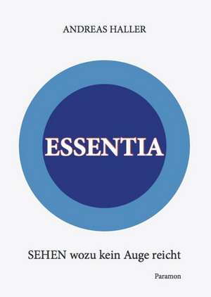 ESSENTIA de Andreas Haller