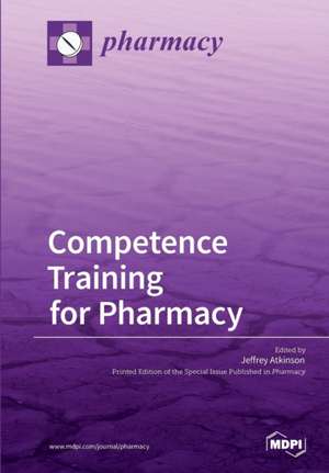 Competence Training for Pharmacy de Jeffrey Atkinson