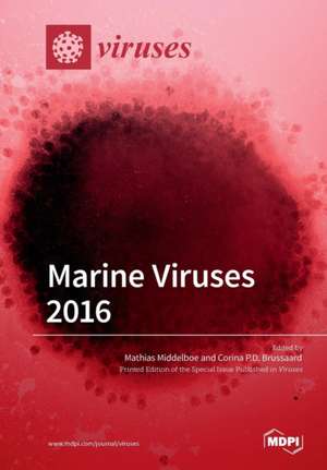 Marine Viruses 2016 de Corina P. D. Brussaard