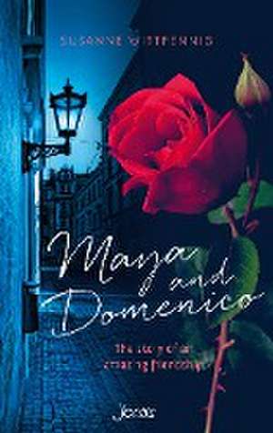 Maya and Domenico: The story of an amazing friendship de Susanne Wittpennig