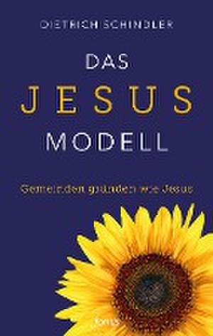 Das Jesus-Modell de Dietrich Gerhard Schindler