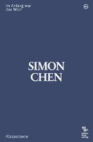 Im Anfang war das Wort de Simon Chen