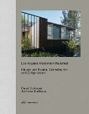 Los Angeles Modernism Revisited de Andreas Nierhaus